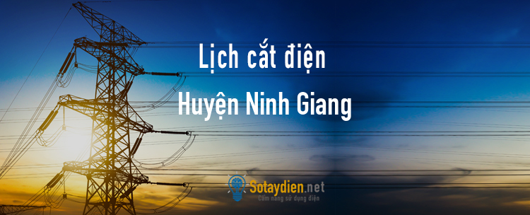 Lịch cắt điện tại Huyện Ninh Giang