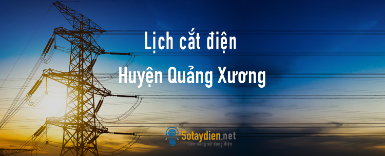 Lịch cắt điện tại Huyện Quảng Xương