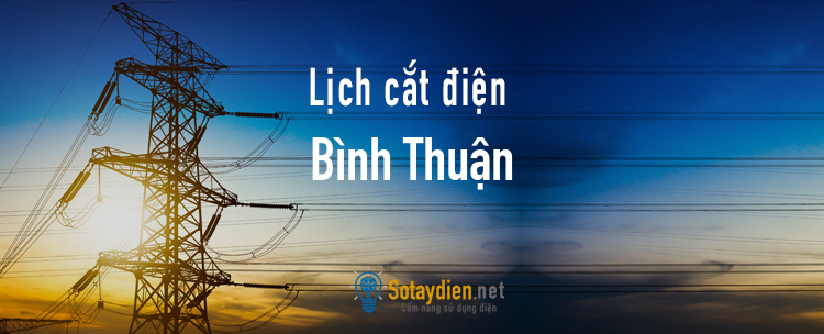 Lịch cắt điện tại Bình Thuận