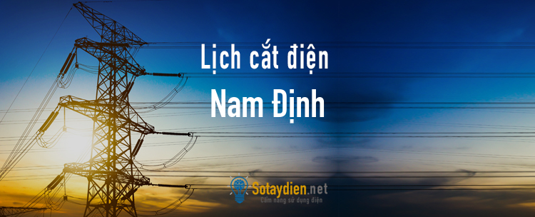 Lịch cắt điện tại Nam Định