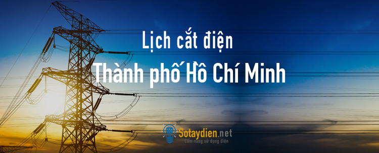 Lịch cắt điện tại TP. Hồ Chí Minh